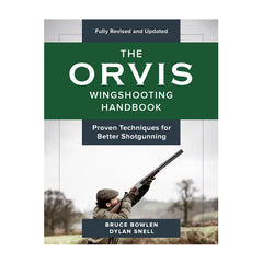 Orvis Hunt Wingshooting Handbook—Revised